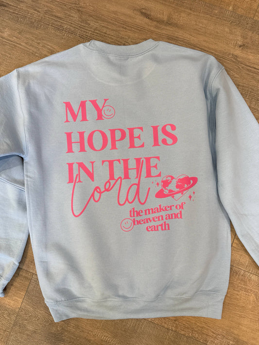 My Hope Sweatshirt